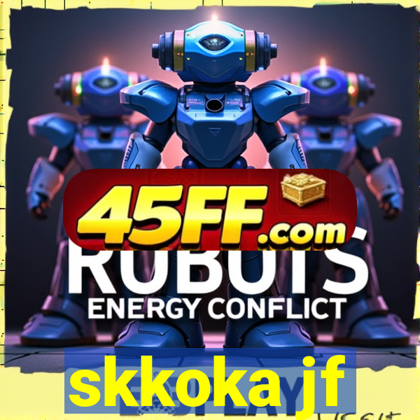 skkoka jf